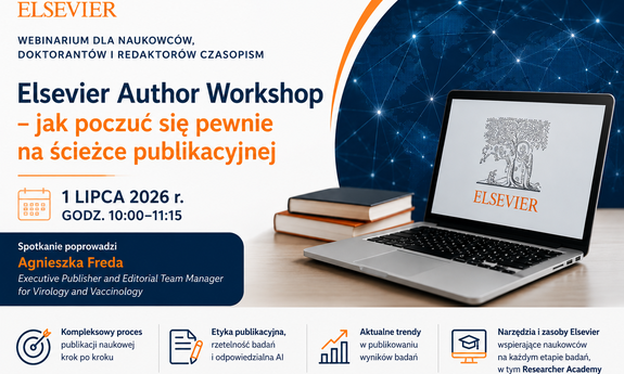Webinarium Elsevier dla naukowców, doktorantów i redaktorów czasopism